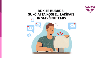 Sukčiai gali taikytis lai&scaron;kais ir SMS žinutėmis &bdquo;Sodros&ldquo; vardu. Ką daryti?